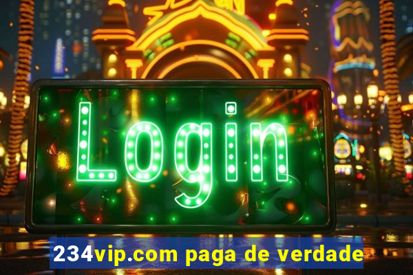 234vip.com paga de verdade